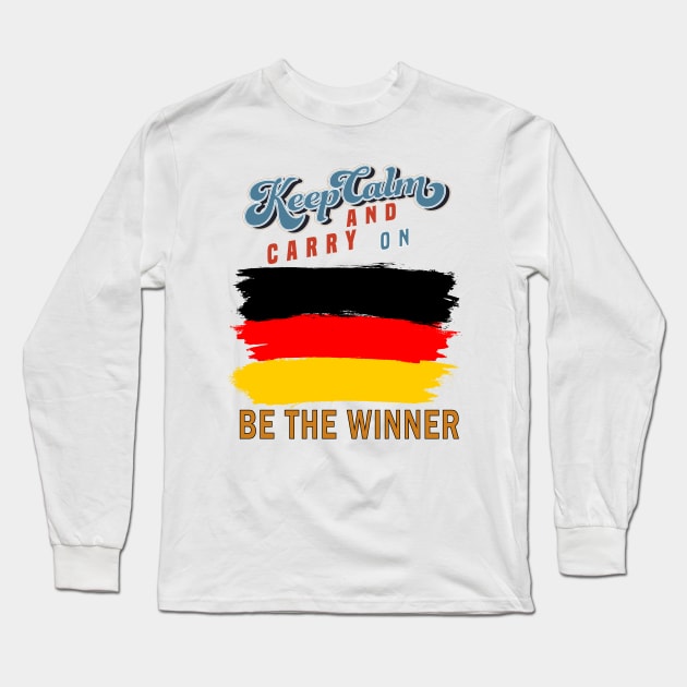 Keep Calm and Carry on Be The Winner Long Sleeve T-Shirt by Islanr